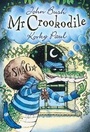 Cover: Mr Crookodile - Egmont Books Ltd