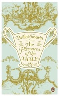 Cover: The Pleasures of the Table - Penguin Books Ltd
