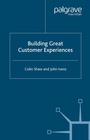 Cover: Building Great Customer Experiences - Palgrave Macmillan