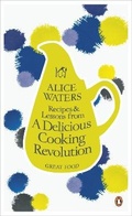 Cover: Recipes and Lessons from a Delicious Cooking Revolution - Penguin Books Ltd
