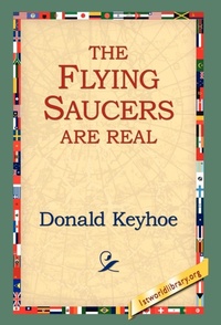 Enlarge image Cover: The Flying Saucers Are Real - 1st World Library - Literary Society