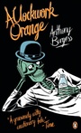 Cover: A Clockwork Orange - Penguin Books Ltd