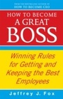 Cover: How To Become A Great Boss - Ebury Digital