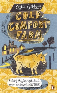 Enlarge image Cover: Cold Comfort Farm - Penguin Books Ltd