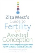 Cover: Zita West's Guide to Fertility and Assisted Conception - Ebury Digital