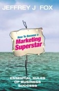Cover: How To Become A Marketing Superstar - Ebury Digital