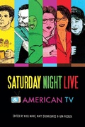 Cover: Saturday Night Live and American TV - Indiana University Press
