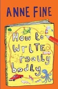 Cover: How to Write Really Badly - Egmont Books Ltd