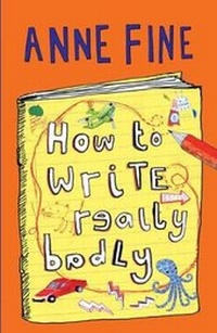 Enlarge image Cover: How to Write Really Badly - Egmont Books Ltd