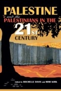 Cover: Palestine and the Palestinians in the 21st Century - Indiana University Press