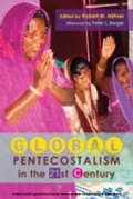 Cover: Global Pentecostalism in the 21st Century - Indiana University Press
