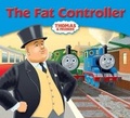 Cover: Thomas & Friends: The Fat Controller - Egmont Books Ltd