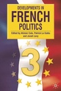 Cover: Developments in French Politics 3 - Palgrave MacMillan