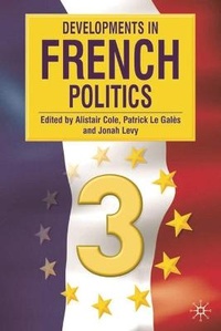 Enlarge image Cover: Developments in French Politics 3 - Palgrave MacMillan