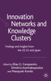 Enlarge image Cover: Innovation Networks and Knowledge Clusters - Palgrave Macmillan