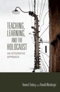 Enlarge image Cover: Teaching, Learning, and the Holocaust - Indiana University Press