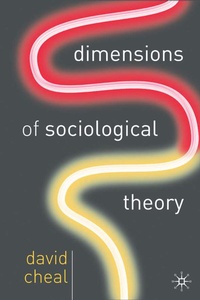 Enlarge image Cover: Dimensions of Sociological Theory - Red Globe Press