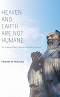 Cover: Heaven and Earth Are not Humane - Indiana University Press