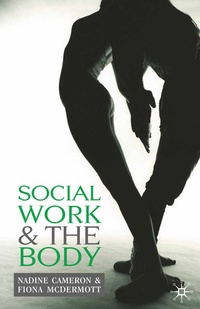 Enlarge image Cover: Social Work and the Body - Red Globe Press