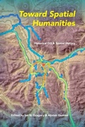 Cover: Toward Spatial Humanities - Indiana University Press