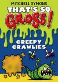 Abbildung von: That's So Gross!: Creepy Crawlies - RHCB Digital