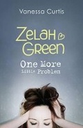 Cover: Zelah Green: One More Little Problem - Egmont Books Ltd