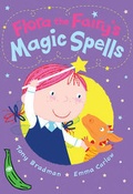 Cover: Flora the Fairy's Magic Spells - Egmont Books Ltd