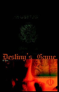 Enlarge image Cover: Destiny's Game - Xlibris