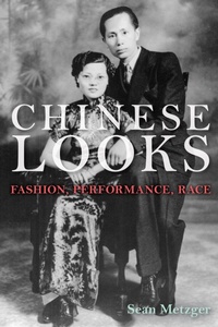 Enlarge image Cover: Chinese Looks - Indiana University Press