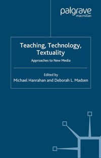 Enlarge image Cover: Teaching, Technology, Textuality - Palgrave Macmillan