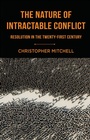 Cover: The Nature of Intractable Conflict - Palgrave Macmillan