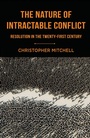 Cover: The Nature of Intractable Conflict - Palgrave Macmillan