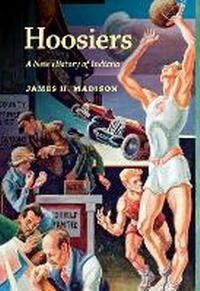 Enlarge image Cover: Hoosiers - Indiana University Press