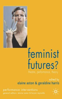Enlarge image Cover: Feminist Futures? - Palgrave Macmillan