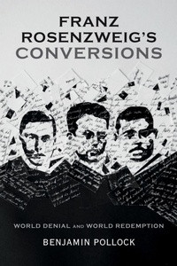 Enlarge image Cover: Franz Rosenzweig's Conversions - Indiana University Press