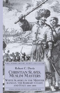 Cover: Christian Slaves, Muslim Masters - Palgrave Macmillan