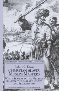 Enlarge image Cover: Christian Slaves, Muslim Masters - Palgrave Macmillan