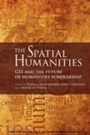 Cover: The Spatial Humanities - Indiana University Press