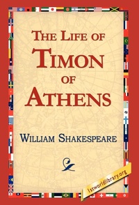 Enlarge image Cover: The Life of Timon of Athens - 1st World Publishing