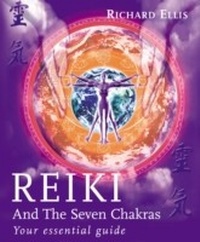 Abbildung von: Reiki And The Seven Chakras - Ebury Digital