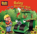 Cover: Roley and the Woodland Walk - Egmont Books Ltd