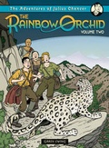 Cover: The Rainbow Orchid: Adventures of Julius Chancer v. 2 - Egmont Books Ltd