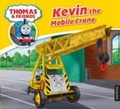Cover: Kevin the Mobile Crane - Egmont Books Ltd