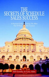 Enlarge image Cover: The Secrets of Schedule Sales Success - Xlibris Corporation