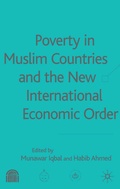 Cover: Poverty in Muslim Countries and the New International Economic Order - Palgrave Macmillan