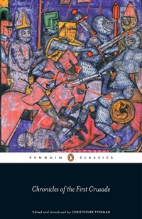 Enlarge image Cover: Chronicles of the First Crusade - Penguin Classics