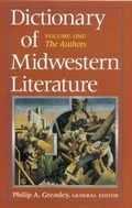 Cover: Dictionary of Midwestern Literature, Volume 1 - Indiana University Press
