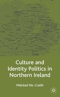 Cover: Culture and Identity Politics in Northern Ireland - Palgrave Macmillan