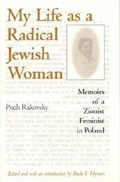 Cover: My Life as a Radical Jewish Woman - Indiana University Press