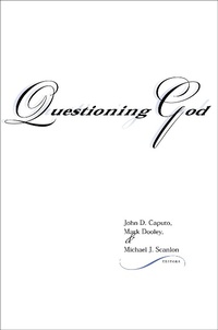 Enlarge image Cover: Questioning God - Indiana University Press